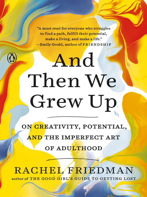 Title details for And Then We Grew Up by Rachel Friedman - Wait list